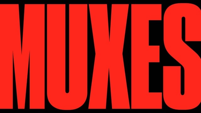 MUXES